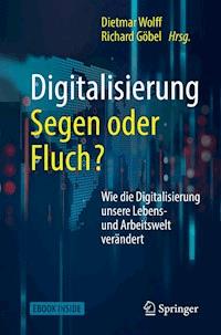 Digitalisierung: Segen oder Fluch -  - E-Book