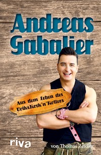 Andreas Gabalier - Thomas Zeidler - E-Book
