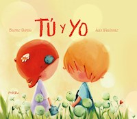 Tú y yo - Beatrid Dapena - E-Book