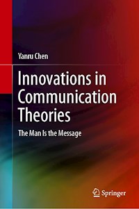 Innovations in Communication Theories - Yanru Chen - E-Book