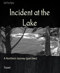 Incident at the Lake - Geoffrey Peyton - kostenlos E-Book
