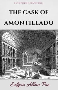 The Cask of Amontillado - Edgar Allan Poe - E-Book