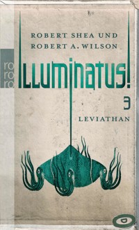 Illuminatus! Leviathan - Robert Shea - E-Book