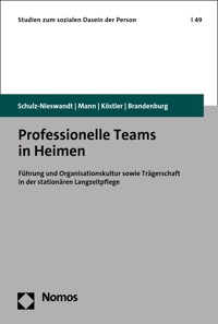 Professionelle Teams in Heimen - Frank Schulz-Nieswandt - E-Book