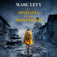 La sinfonía de los monstruos - Marc Levy - Hörbuch