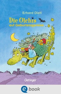 Die Olchis auf Geburtstagsreise - Erhard Dietl - E-Book