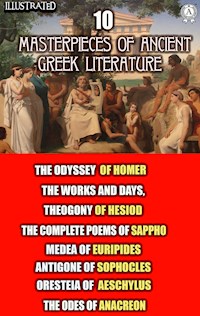 10 Masterpieces of Ancient Greek Literature - Homer - E-Book