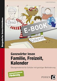 Ganzwörter lesen: Familie, Freizeit, Kalender - Linda Schlottmann - E-Book