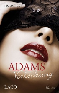 Adams Verlockung - Liv Morris - E-Book