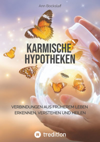 Karmische Hypotheken -  - E-Book