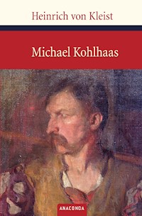 Michael Kohlhaas - Heinrich Kleist - E-Book