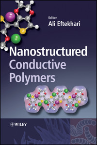 Nanostructured Conductive Polymers -  - E-Book