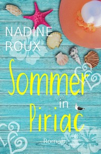 Sommer in Piriac - Nadine Roux - E-Book