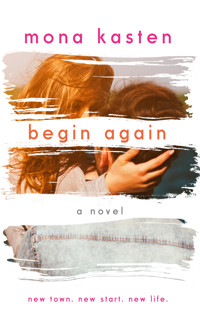 Begin Again - Allie and Kaden's Story | From the bestselling author of the Maxton Hall series - Mona Kasten - E-Book