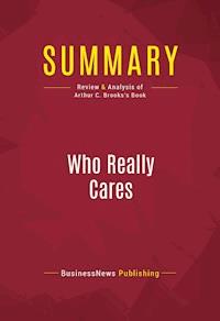 Summary: Who Really Cares - BusinessNews Publishing - E-Book