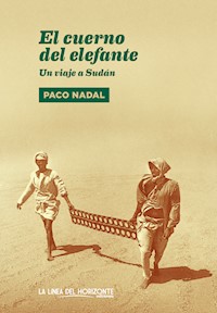 El cuerno del elefante - Paco Nadal - E-Book