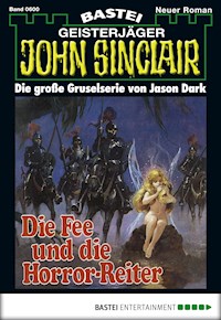 John Sinclair 600 - Jason Dark - E-Book