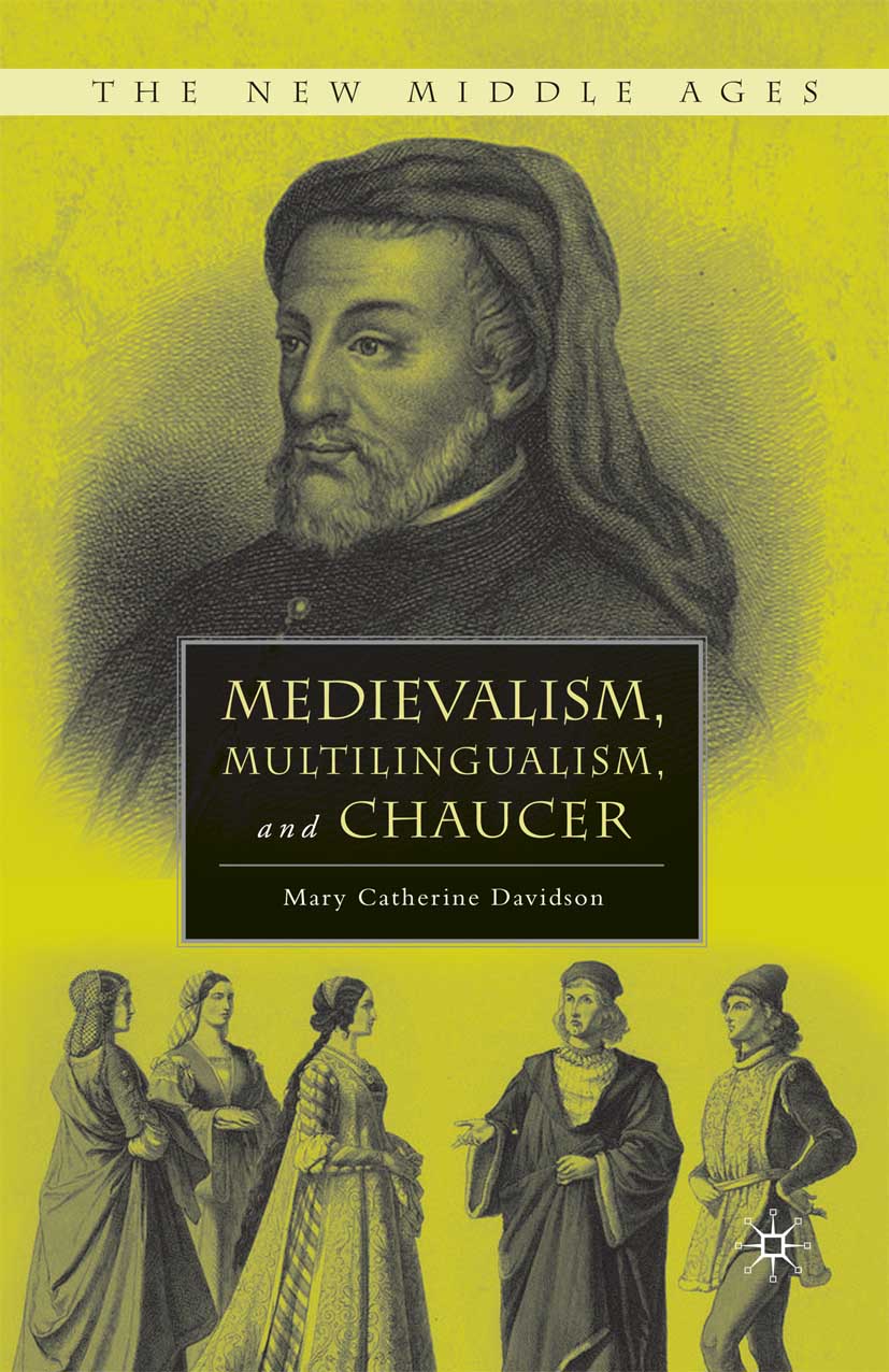 Medievalism, Multilingualism, and Chaucer - M. Davidson - E-Book