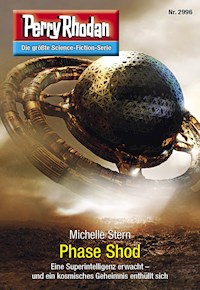 Perry Rhodan 2996: Phase Shod - Michelle Stern - E-Book