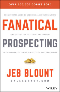 Fanatical Prospecting - Jeb Blount - E-Book