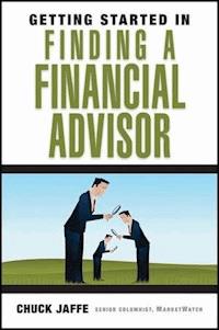 Getting Started in Finding a Financial Advisor - Charles A. Jaffe - E-Book
