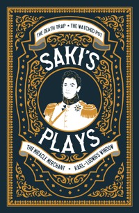 Saki's Plays - Saki - E-Book