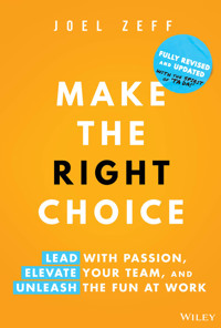 Make the Right Choice - Joel Zeff - E-Book