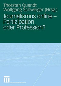 Journalismus online - Partizipation oder Profession? -  - E-Book