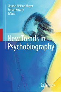 New Trends in Psychobiography -  - E-Book