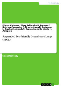 Suspended Eco-Friendly Greenhouse Lamp (SEGL) - Eliezer Cabanas - E-Book