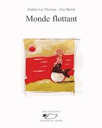 Monde flottant - Sophie Lei Thuman - E-Book