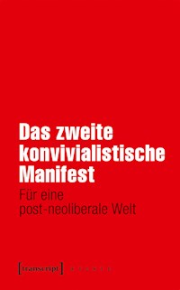 Das zweite konvivialistische Manifest - - kostenlos E-Book