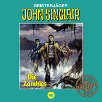 John Sinclair, Tonstudio Braun, Folge 85: Die Zombies. Teil 2 von 2 (Ungekürzt) - Jason Dark - Hörbuch