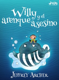 Willy y el arenque asesino - Jeffrey Archer - E-Book