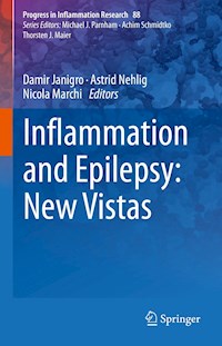 Inflammation and Epilepsy: New Vistas - - E-Book