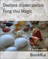 Feng shui Magic - Deviana sharon seelam - E-Book