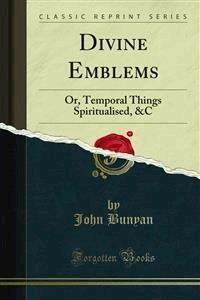 Divine Emblems - John Bunyan - E-Book