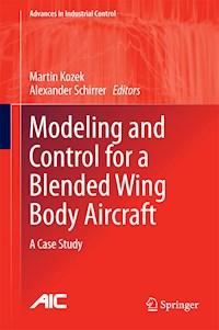 Modeling and Control for a Blended Wing Body Aircraft -  - E-Book