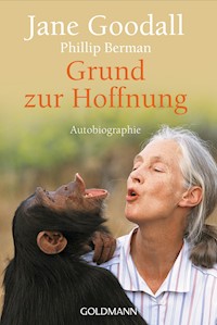 Grund zur Hoffnung - Jane Goodall - E-Book