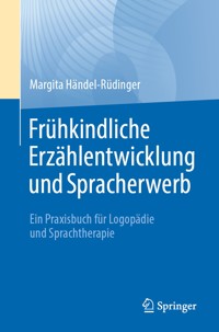 Frühkindliche Erzählentwicklung und Spracherwerb - Margita Händel-Rüdinger - E-Book