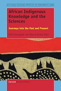 African Indigenous Knowledge and the Sciences -  - E-Book