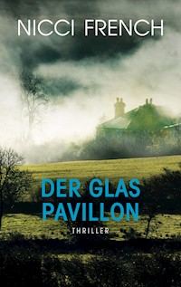 Der Glaspavillon - Nicci French - E-Book