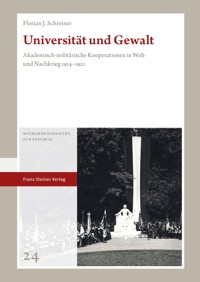 Universität und Gewalt - Florian J. Schreiner - E-Book