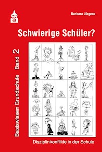 Schwierige Schüler? - Barbara Jürgens - E-Book
