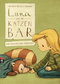 Luna und der Katzenbär - Ein magischer Ausflug - Udo Weigelt - E-Book