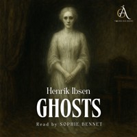 Ghosts - Audiobook - Henrik Ibsen - Hörbuch