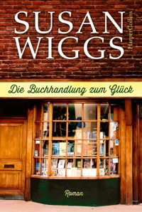 Die Buchhandlung zum Glück - Susan Wiggs - E-Book