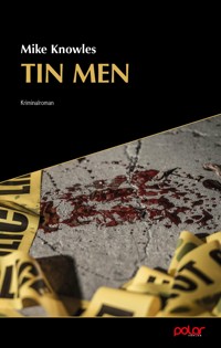 Tin Men - Mike Knowles - E-Book
