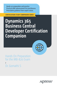 Dynamics 365 Business Central Developer Certification Companion - Dr. Gomathi S - E-Book