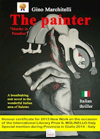 The painter - Gino Marchitelli - E-Book
